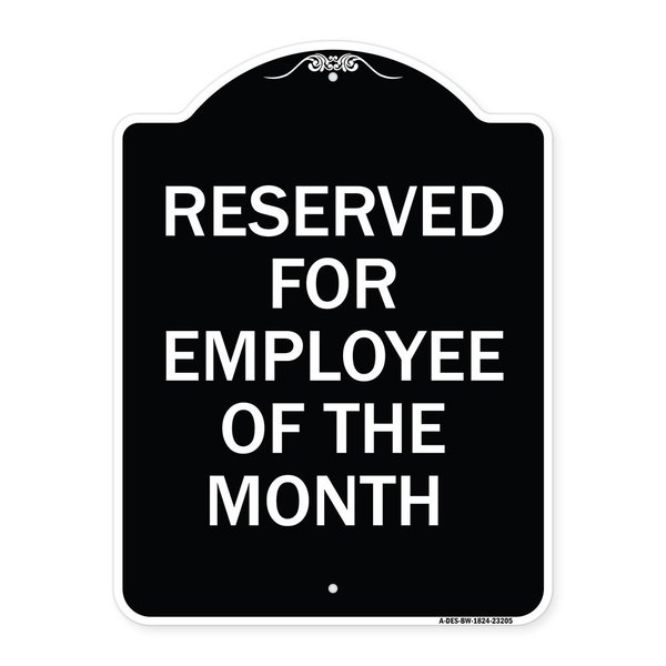 Signmission Reserved for Employee of the Month Heavy-Gauge Aluminum Architectural Sign, 24" x 18", BW-1824-23205 A-DES-BW-1824-23205